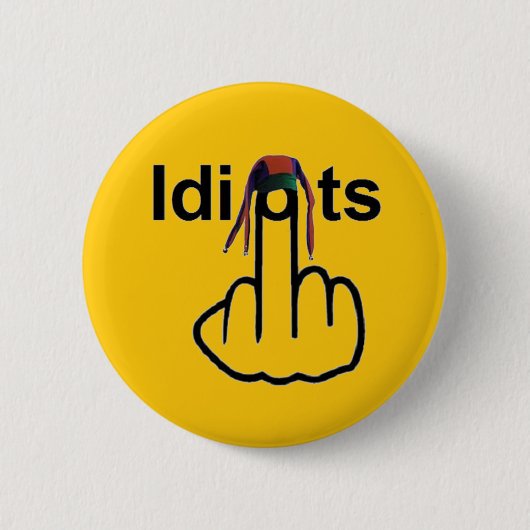 Button Idiots Gedreht (Vorderseite)