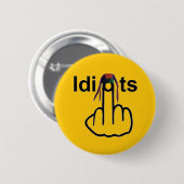 Button Idiots Gedreht (Vorne & Hinten)