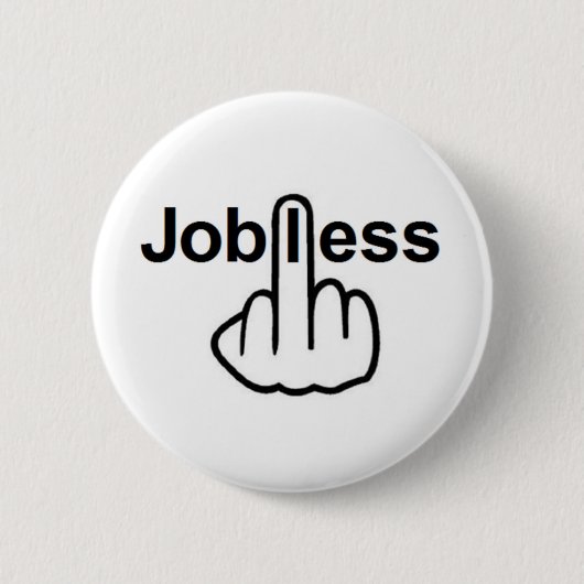 Button Jobless Dreh (Vorderseite)