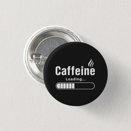 Button – „Kaffee wird geladen…“ (Vorne & Hinten)