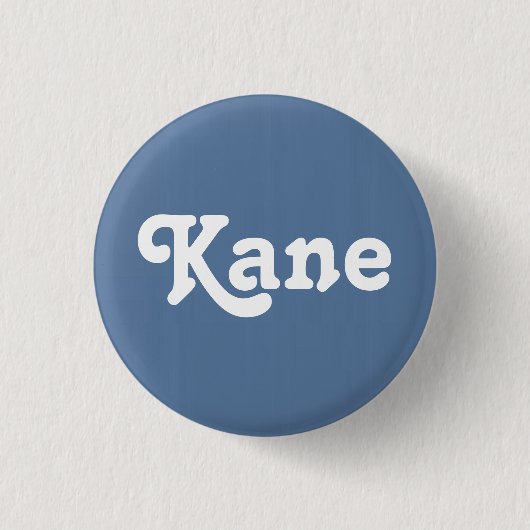Button Kane (Vorderseite)