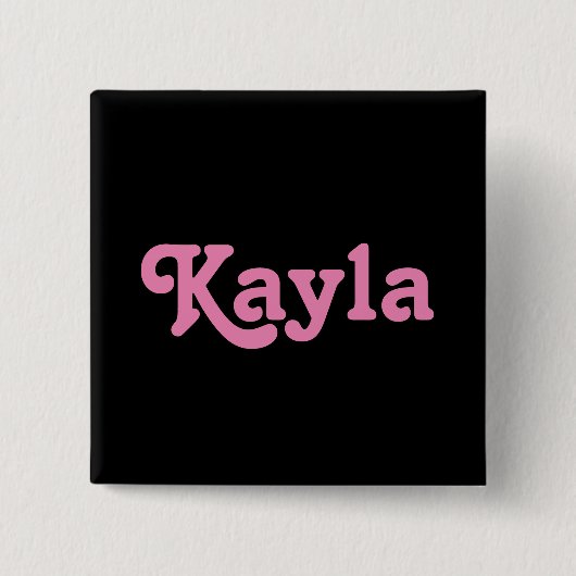Button Kayla (Vorderseite)