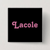 Button Lacole (Vorderseite)