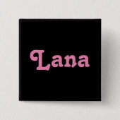 Button Lana (Vorderseite)
