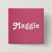 Button Maggie (Vorderseite)