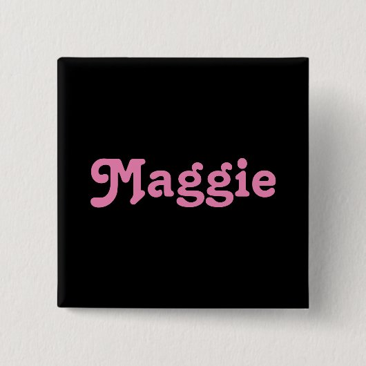 Button Maggie (Vorderseite)