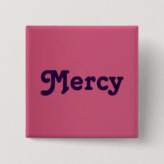 Button Mercy (Vorderseite)