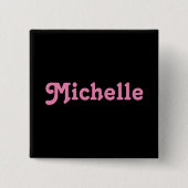 Button Michelle (Vorderseite)