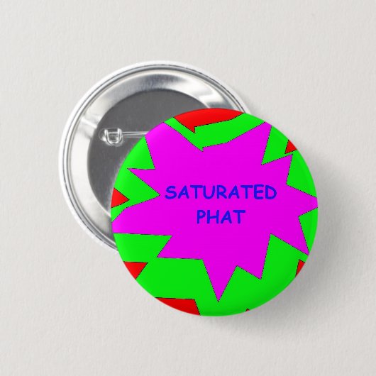 Button mit gesättigter Phat (Vorne & Hinten)