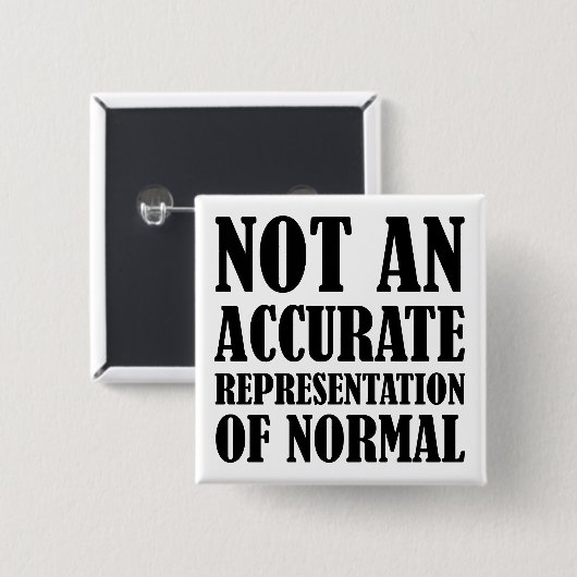 Button "Nicht normal Funny Button Abzeichen" (Vorne & Hinten)
