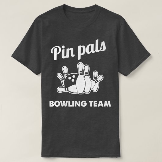 Button Pal Bowling Team Bowl Bowler T T-Shirt (Design vorne)