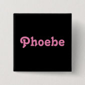 Button Phoebe (Vorderseite)