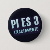 Button Pi ist 3 exakt (Vorderseite)
