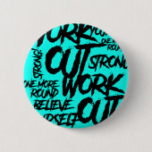 Button Pin Workout Motivation Teal Gym Badge (Vorderseite)