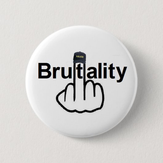 Button Police Brutality Gedreht (Vorderseite)