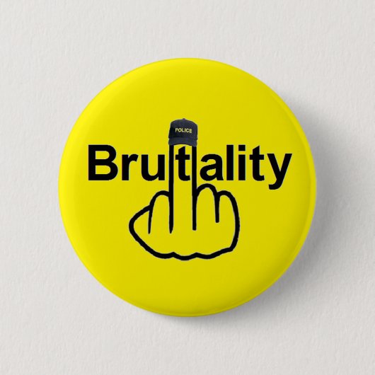 Button Police Brutality Gedreht (Vorderseite)