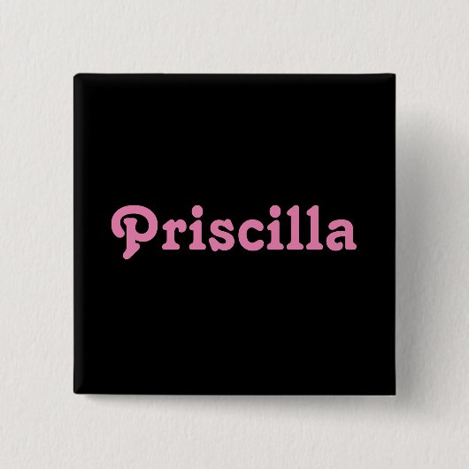 Button Priscilla (Vorderseite)