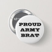 Button Proud Army Brat (Vorne & Hinten)