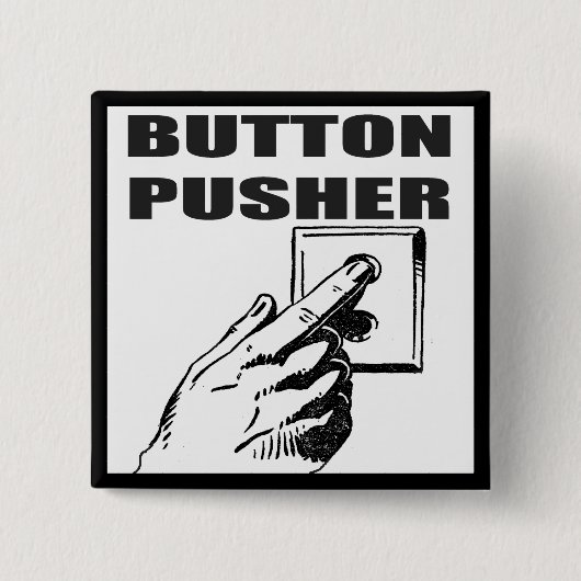 Button Pusher Funny T - Shirt - Geschenke (Vorderseite)