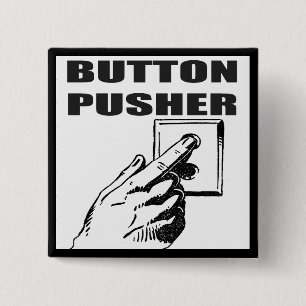 Button Pusher Funny T - Shirt - Geschenke