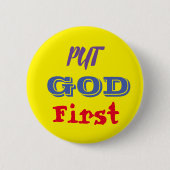 Button Put god first (Vorderseite)