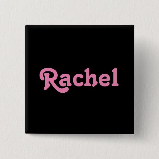 Button Rachel (Vorderseite)