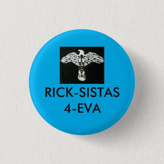 Button Rick Sista (Vorderseite)