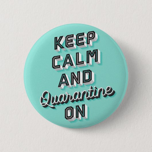 Button "Ruhe und Quarantäne auf Knopf behalten" (Vorderseite)
