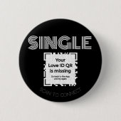 Button - "SINGLE" - BLACK -  QR - GLAM Collection (Vorderseite)
