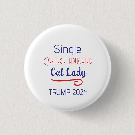 Button Single Cat lady für Trump (Vorderseite)