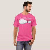 Button Slayer Bowling Funny Graphics Strikes Puten T-Shirt (Vorne ganz)