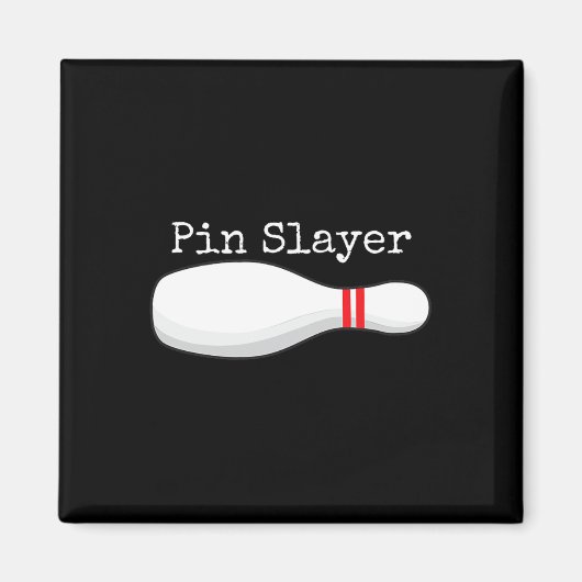 Button Slayer Bowling Funny Graphics Strikes Truke Magnet (Vorne)