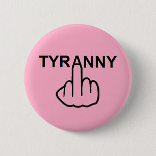 Button Tyranny Gedreht