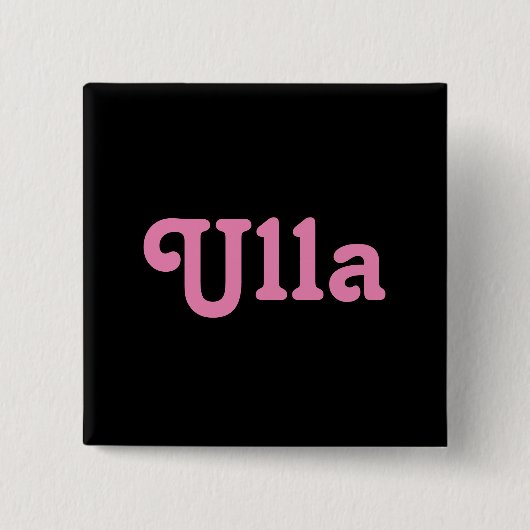Button Ulla (Vorderseite)
