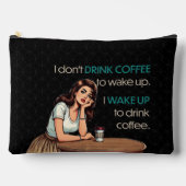 Button-up Girl - Ich Weckte auf, Kaffee-Kosmetiktü Zubehörtasche (Vorderseite)