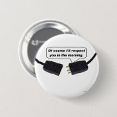 Button-Verbindungsstücke - ich respektiere Sie am Button (Vorne & Hinten)