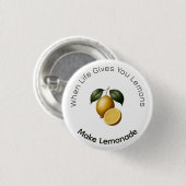 Button - Wenn das Leben dir Zitronen gibt (Vorne & Hinten)