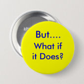 ButWhatifitDoes.info Button (Vorne & Hinten)