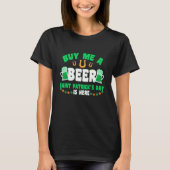 Buy Me A Beer Saint Patrick's Day Is Here Patrick' T-Shirt (Vorderseite)