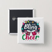 "Buy the Bling, Bring the Cheer." Button (Vorne & Hinten)