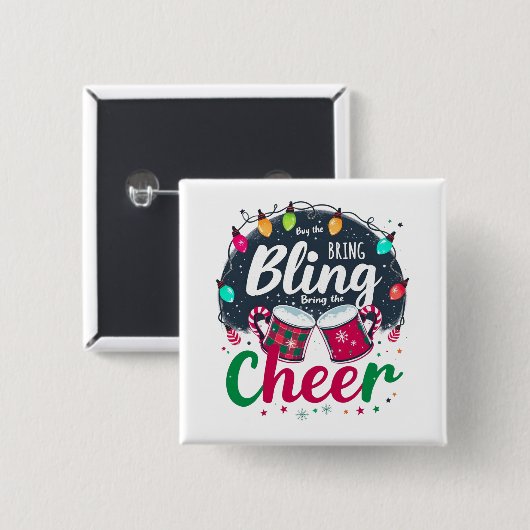 "Buy the Bling, Bring the Cheer." Button (Vorne & Hinten)