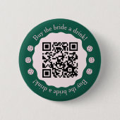 Buy The Bride A Drink Pickleball Bachelorette Button (Vorderseite)