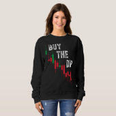Buy The Dip Cryptocurrency Blockchain Trader Best  Sweatshirt (Vorne ganz)
