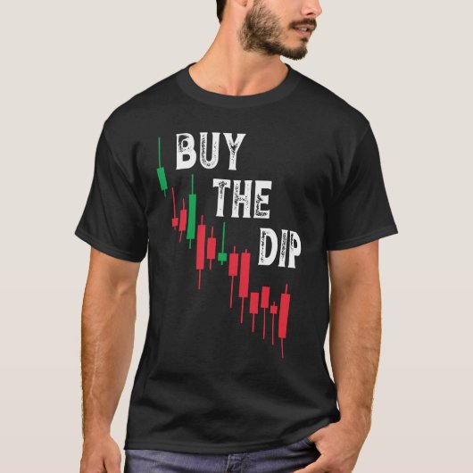 Buy The Dip Cryptocurrency Blockchain Trader Best  T-Shirt (Vorderseite)
