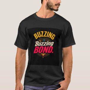 Buzating-Anleihe T-Shirt