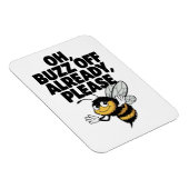 Buzz Off - Funny Bee Pun Magnet (Rechte Seite)