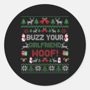 Buzz Xmas Your Girlfriend Woof! Ugly Christmas Swe Runder Aufkleber