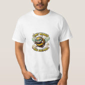 Buzzing for Greatness T-Shirt (Vorderseite)