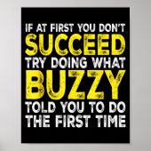 Buzzy - If At First You Don't Succeed Try Doing Wh Poster (Vorne)