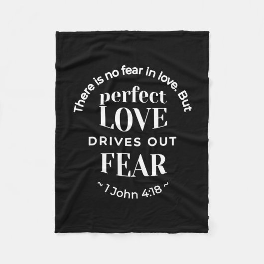 BW 'Perfect Liebe Drives Out Fear' - 1 John 4:18 Fleecedecke (Vorderseite)